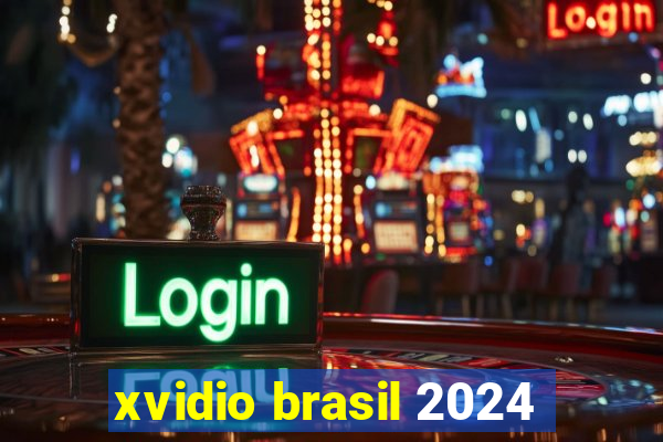 xvidio brasil 2024